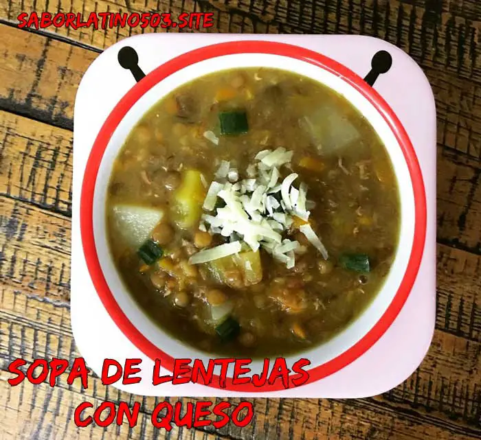 receta SOPA DE LENTEJAS CON QUESO Ecuatoriana